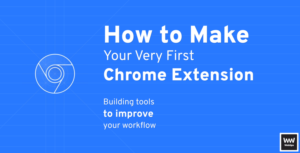 How to Make Your First Chrome Extension With JavaScript