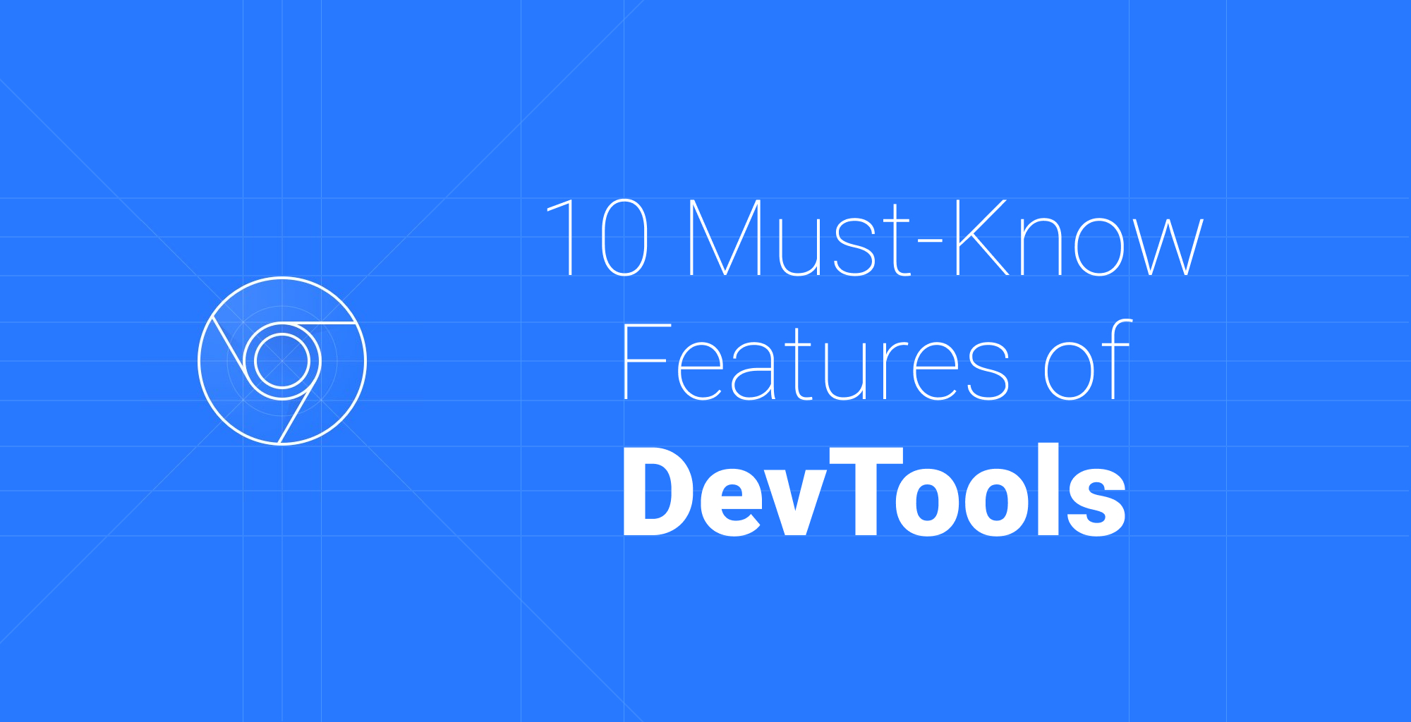 10 Must Know Features Of Chrome Devtools Weekly Webtips