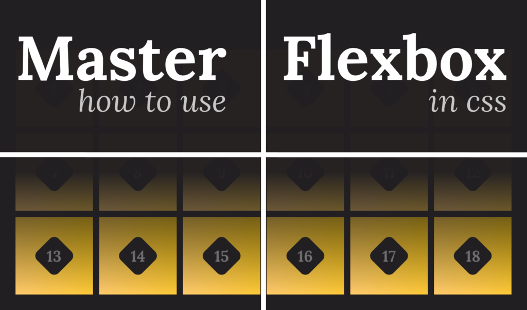 How to Master Using Flexbox in CSS