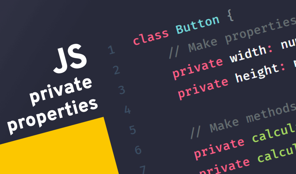 How to Make Private Properties in JavaScript