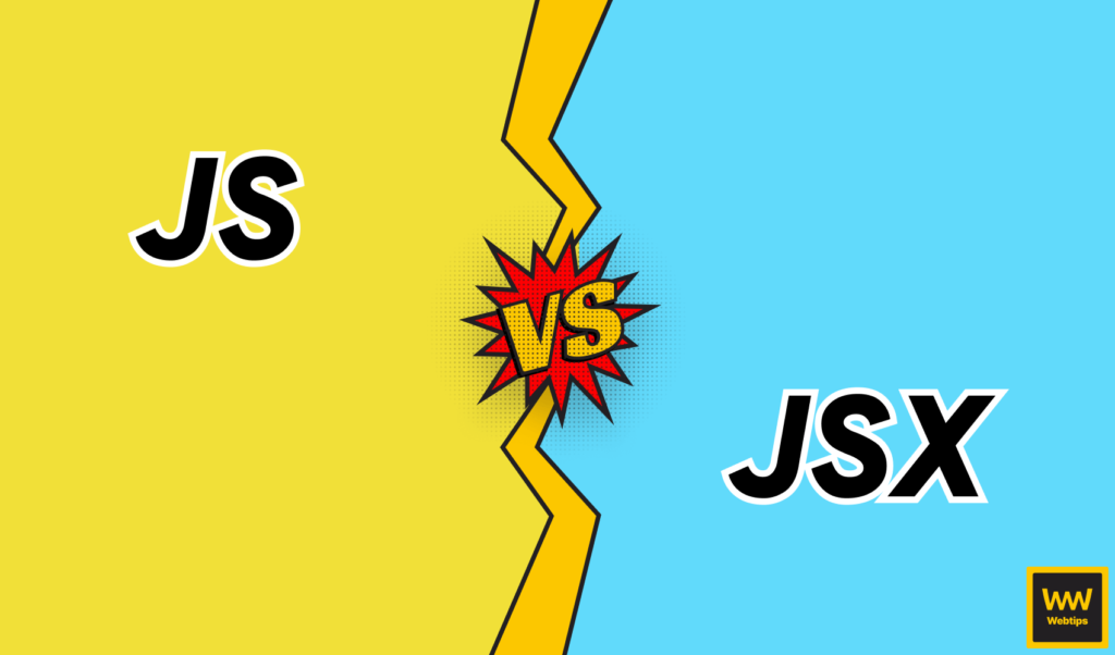 JavaScript Vs JSX What Are The Differences Webtips