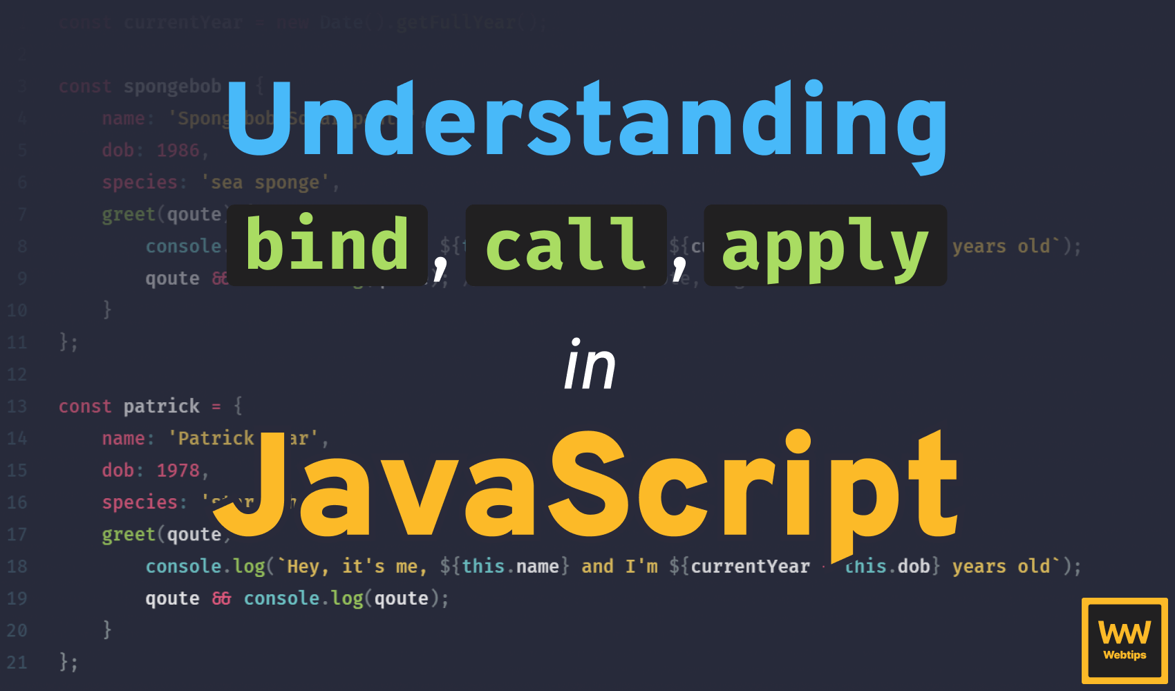 Bind, Call and Apply in JavaScript
