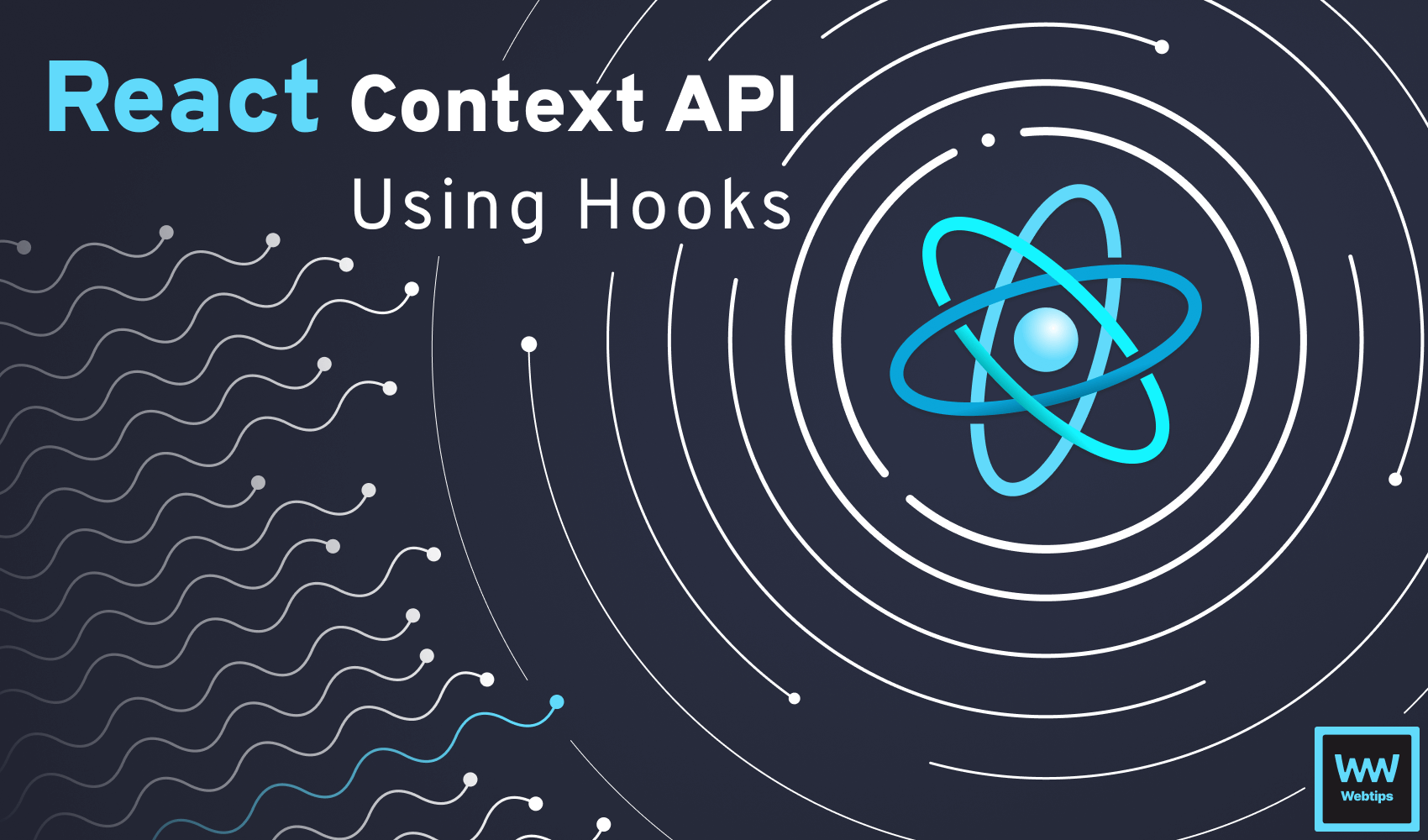 How to Use the Context API in React With Hooks