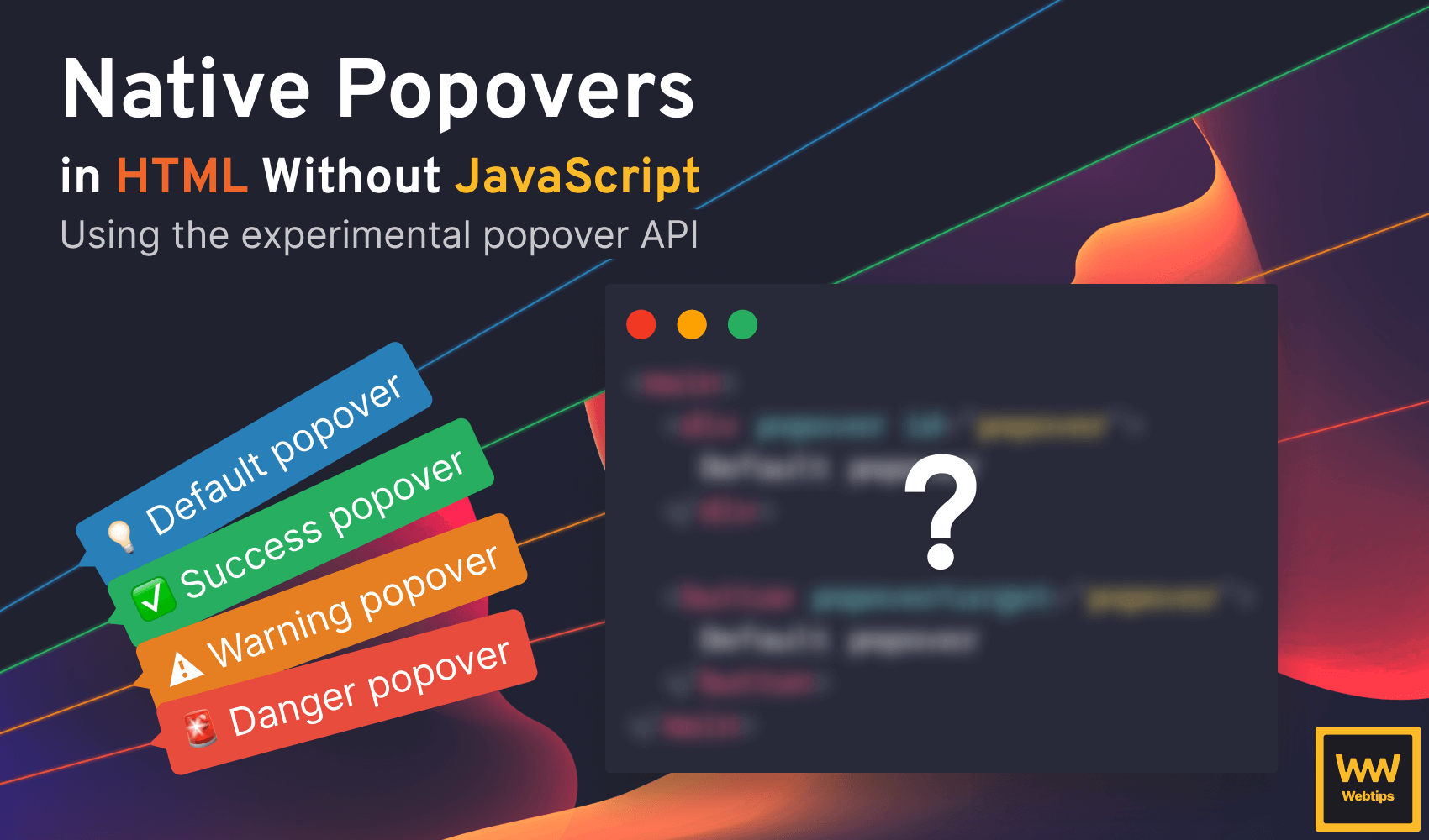 How to Create Native Popovers in HTML Without JavaScript