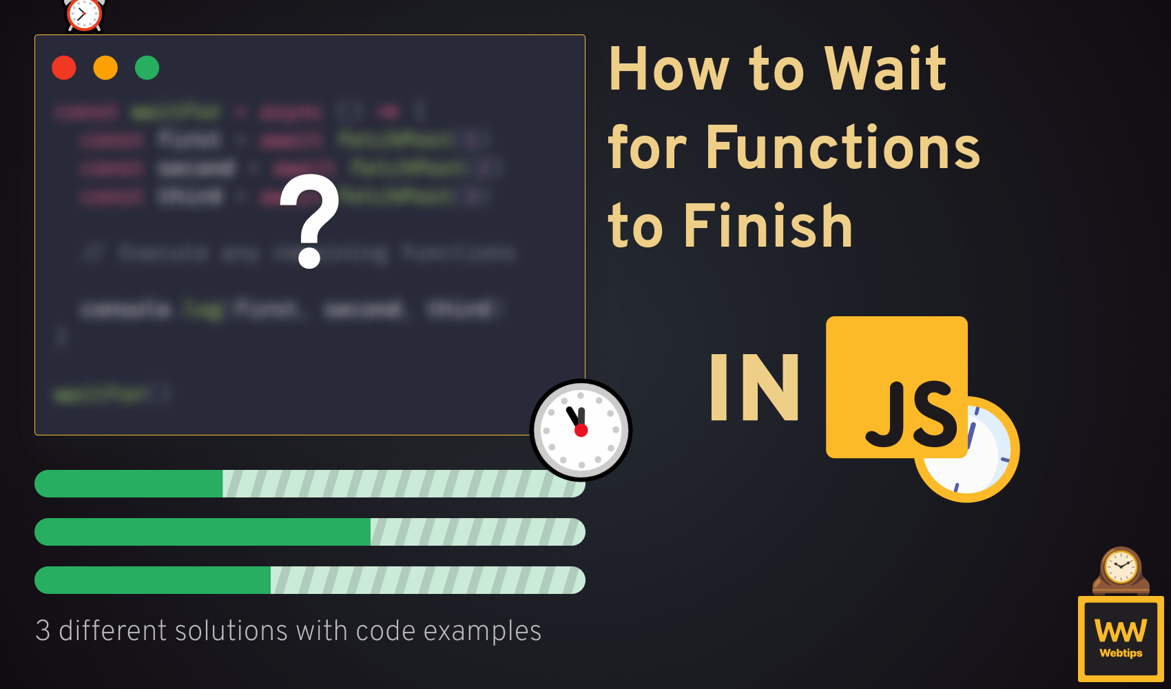 How to Wait for a Function to Finish in JavaScript