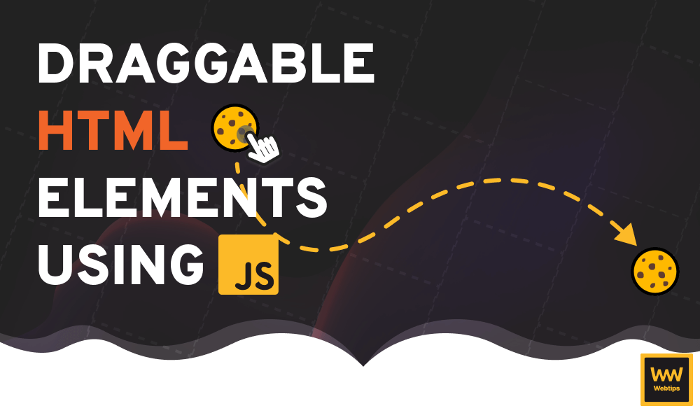 How to Create Draggable HTML Elements With JavaScript