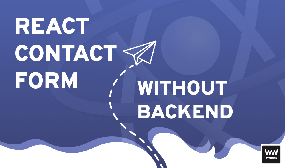 Building a React Contact Form Without a Backend