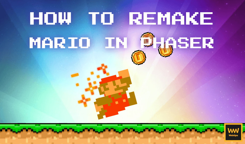 How to Remake Mario in Phaser